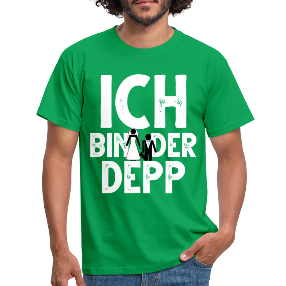 Junggesellenabschied Ich bin der Depp Geschenk T-Shirt - Kelly Green