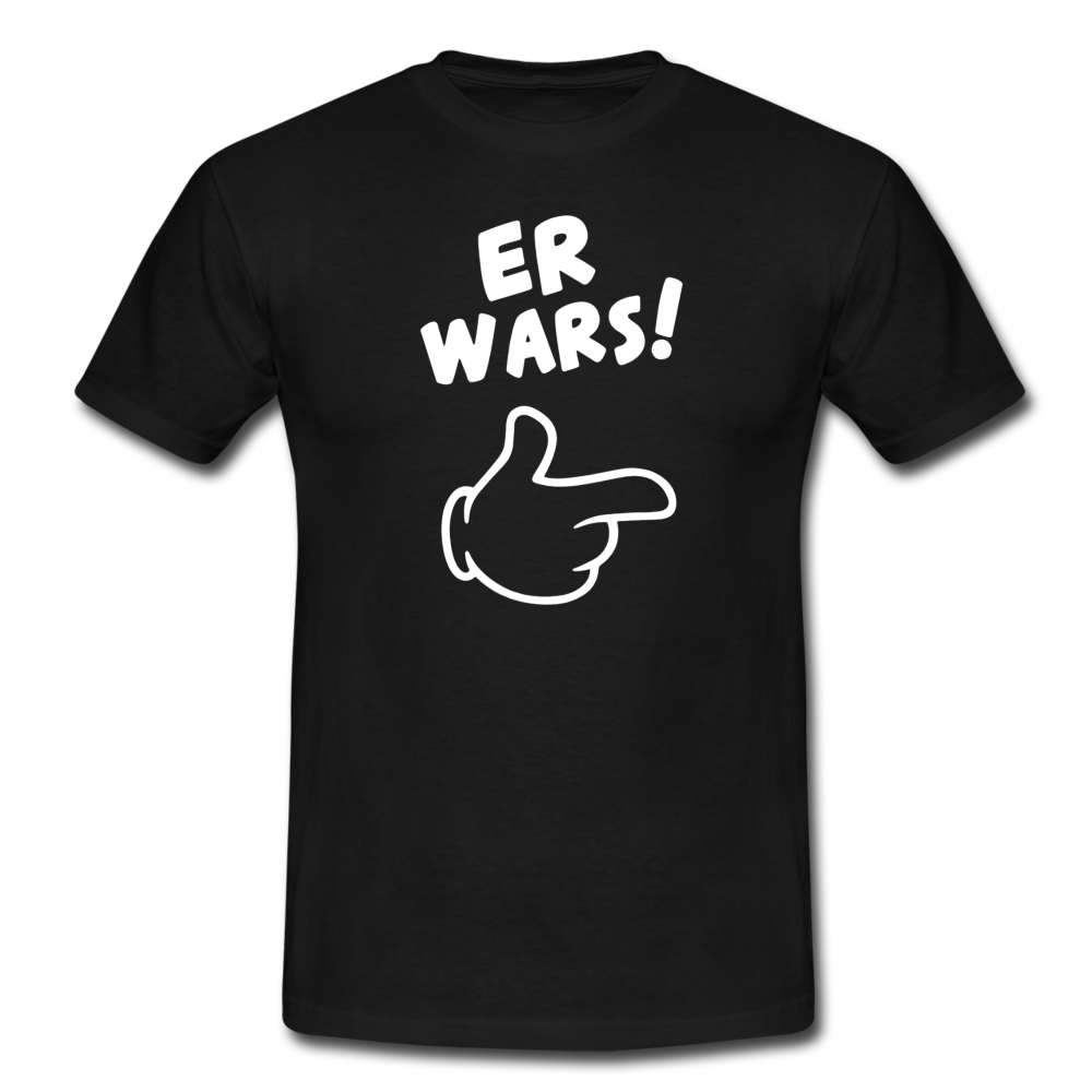 Lustig ER WARS Sarkastisches T-Shirt - Schwarz