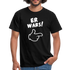 Lustig ER WARS Sarkastisches T-Shirt - Schwarz