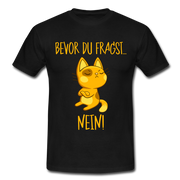 Lustige Katze Keine Lust bevor du fragst NEIN T-Shirt - Schwarz