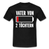 Vater von 2 Töchtern Batterie Leer Lustiges Papa T-Shirt - Schwarz