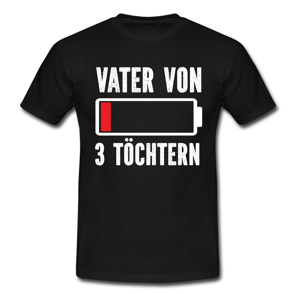 Vater von 3 Töchtern Batterie Leer Lustiges Papa T-Shirt - Schwarz