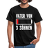 Vater von 3 Söhnen Batterie Leer Lustiges Papa T-Shirt - Schwarz