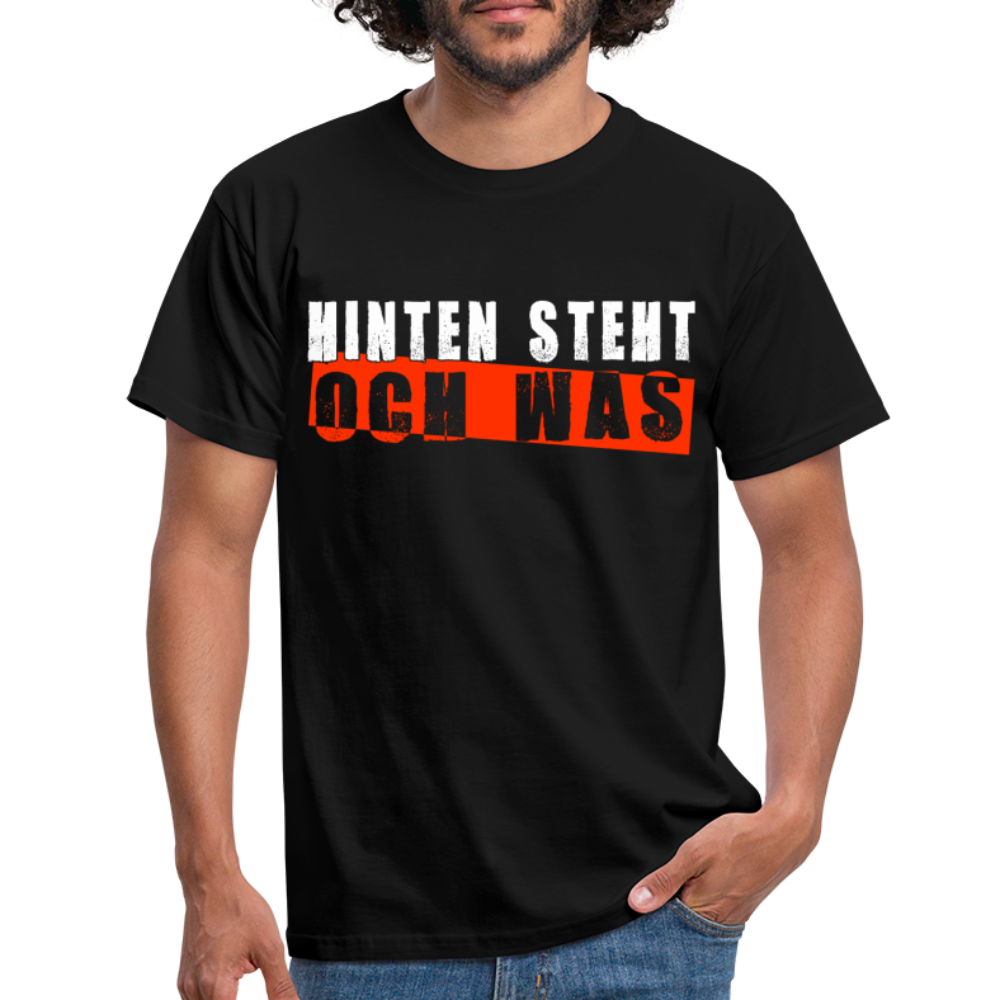 Hinten steht och was Lustiges Männer T-Shirt - Schwarz