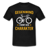 Fahrrad Fahrer Gegenwind formt den Charakter T-Shirt - Schwarz