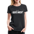 Sag mal GEHTS NOCH? Lustiges Männer Frauen Premium T-Shirt - Schwarz