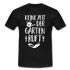 Gärtner keine Zeit der Garten ruft T-Shirt - Schwarz