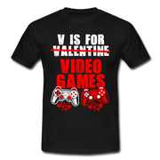 Gamer Valentinstag V Is For Videogames Gaming T-Shirt - Schwarz