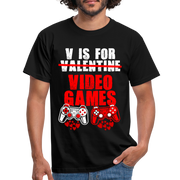 Gamer Valentinstag V Is For Videogames Gaming T-Shirt - Schwarz