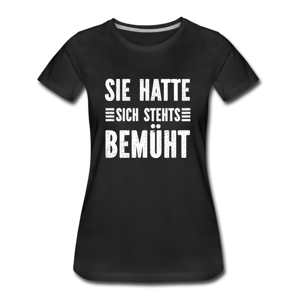 Arbeitszeugnis sie hatte sich stehts bemüht Sarkastisches Frauen Premium T-Shirt - Schwarz