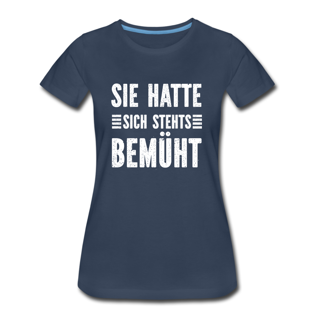 Arbeitszeugnis sie hatte sich stehts bemüht Sarkastisches Frauen Premium T-Shirt - Navy