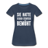 Arbeitszeugnis sie hatte sich stehts bemüht Sarkastisches Frauen Premium T-Shirt - Navy