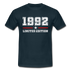 30. Geburtstag Geschenk T-Shirt Geboren 1992 Limited Edition - Navy