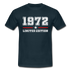 50. Geburtstag Geschenk T-Shirt Geboren 1972 Limited Edition - Navy