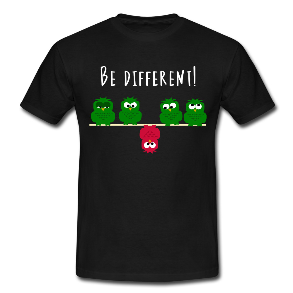 Be Different - Sei anders Lustiges T-Shirt - Schwarz