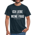 Gamer Ich liebe es wenn meine Frau mich zocken lässt Gaming T-Shirt - Navy