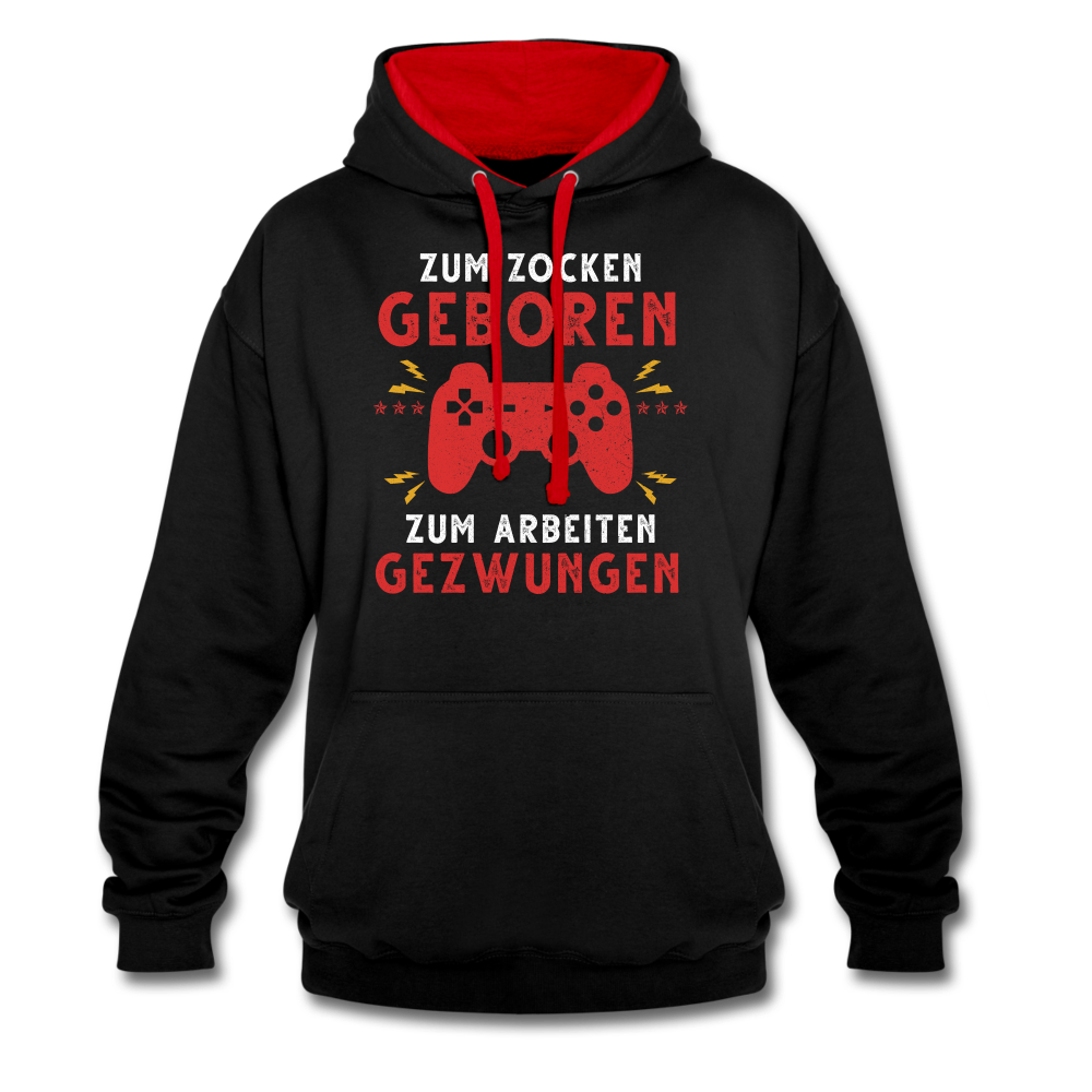 Gamer zum Zocken geboren zur Arbeit gezwungen Gaming Hoodie - Schwarz/Rot