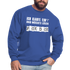 Ich kaufe ein i und möchte lösen F-ck d-ch Sarkasmus Unisex Pullover - Royalblau