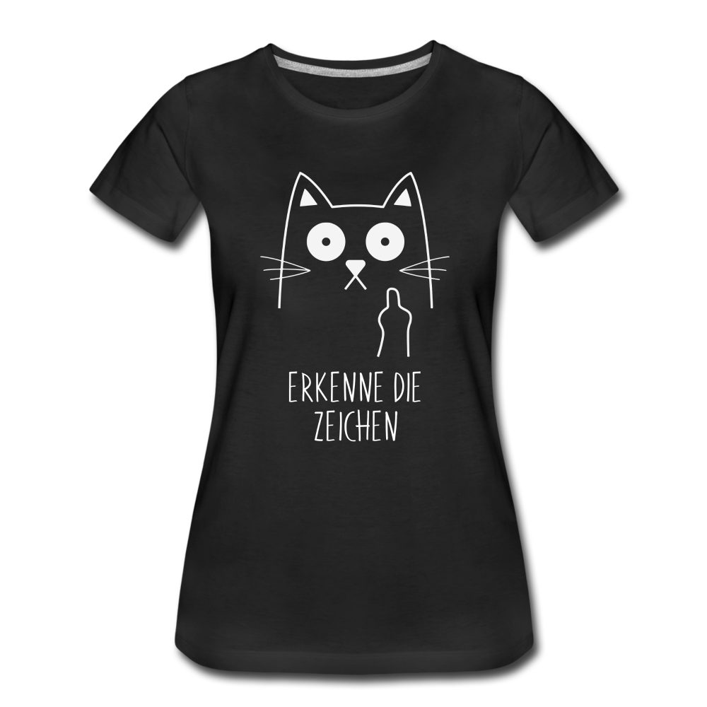 Katze Mittelfinger erkenne die Zeichen Frauen Premium T-Shirt - Schwarz