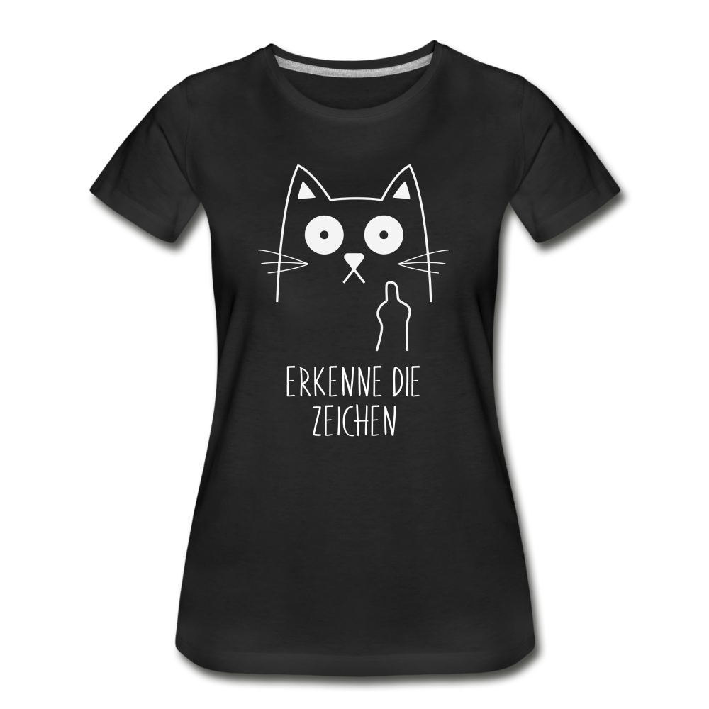 Katze Mittelfinger erkenne die Zeichen Frauen Premium Bio T-Shirt - Schwarz