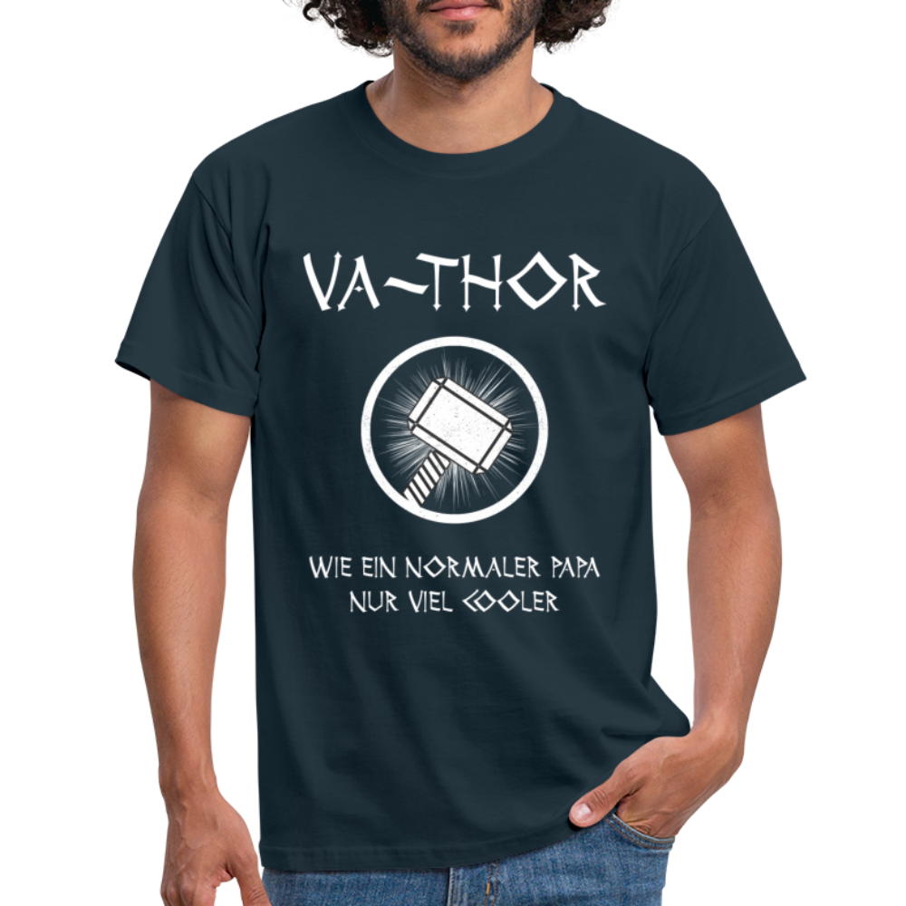 Vatertag Geschenk Va-Thor Wie ein normaler Papa nur viel cooler T-Shirt - Navy