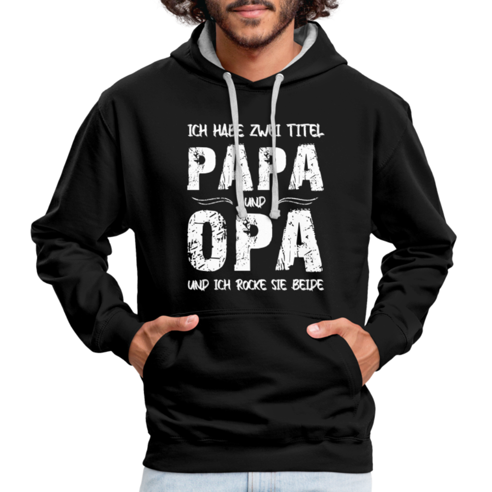 Opa Ich habe zwei Titel Opa und Papa Ich rocke sie beide Hoodie - Schwarz/Grau meliert