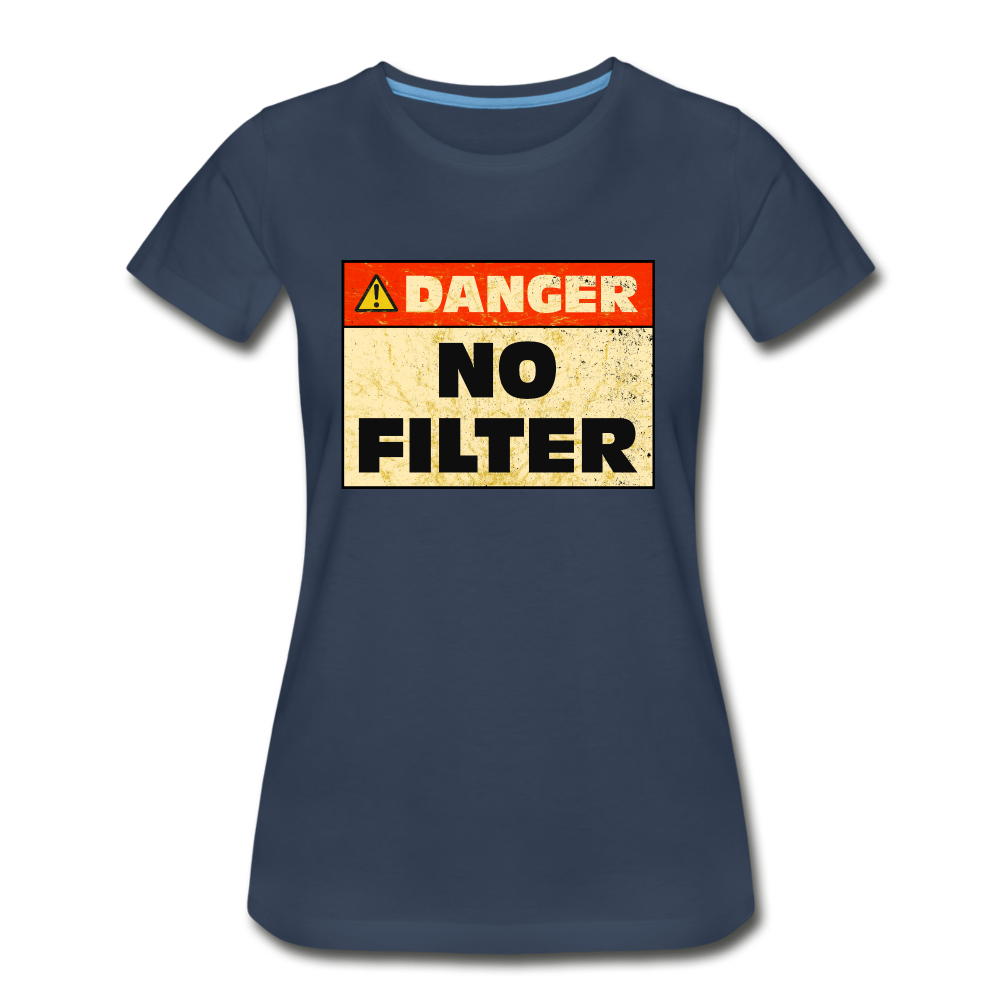 Danger NO Filter Lustiges Bio T-Shirt - Navy