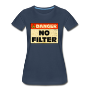 Danger NO Filter Lustiges Bio T-Shirt - Navy