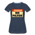 Danger NO Filter Lustiges Bio T-Shirt - Navy