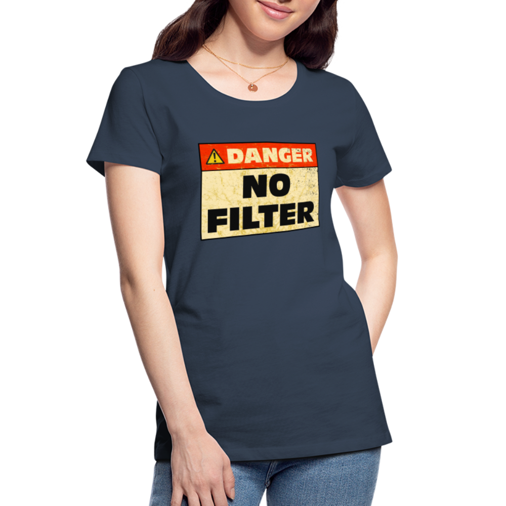 Danger NO Filter Lustiges Bio T-Shirt - Navy