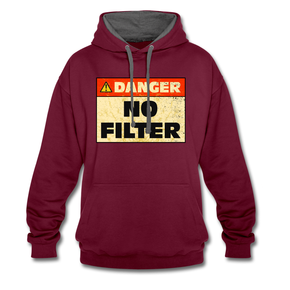 Danger NO Filter Lustiger Hoodie - Weinrot/Anthrazit