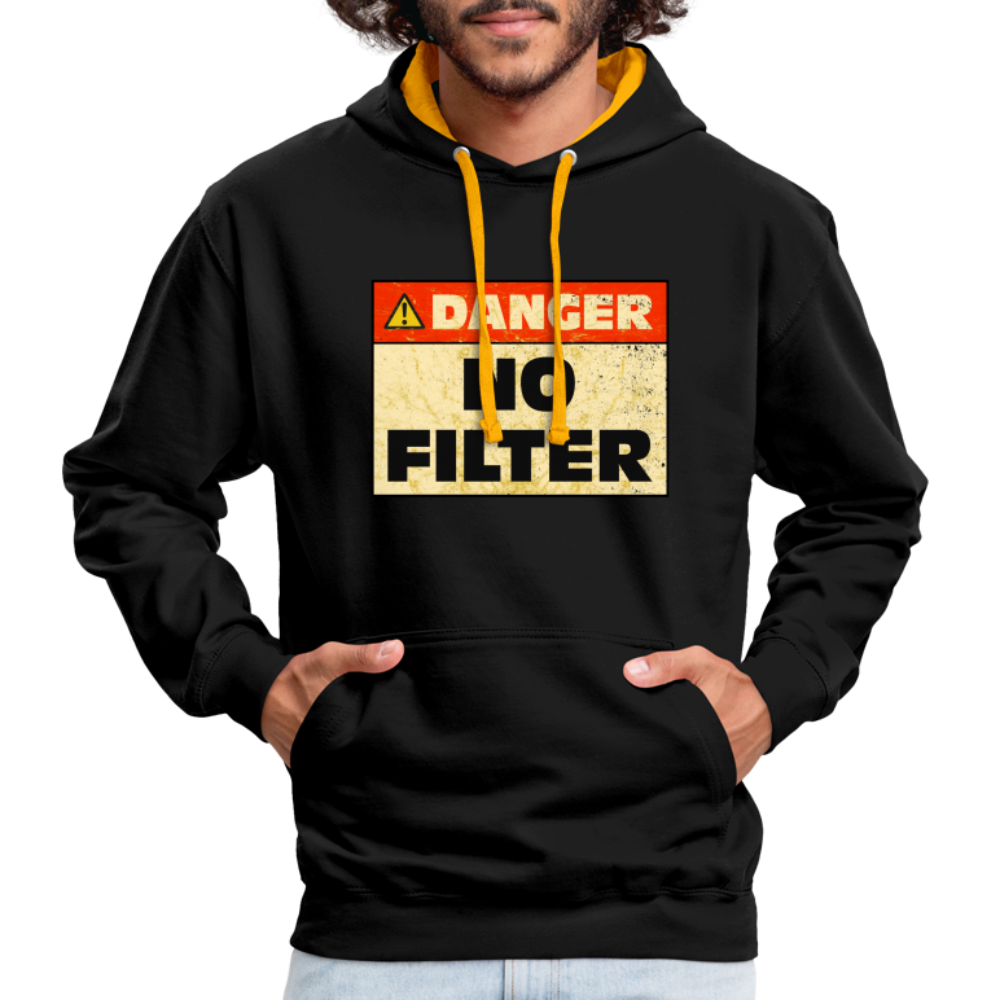 Danger NO Filter Lustiger Hoodie - Schwarz/Gold