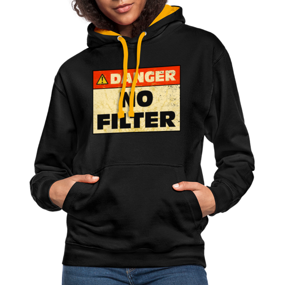 Danger NO Filter Lustiger Hoodie - Schwarz/Gold