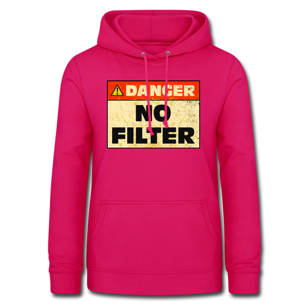 Danger NO Filter Lustiger Frauen Hoodie - dunkles Pink