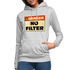 Danger NO Filter Lustiger Frauen Hoodie - Hellgrau meliert