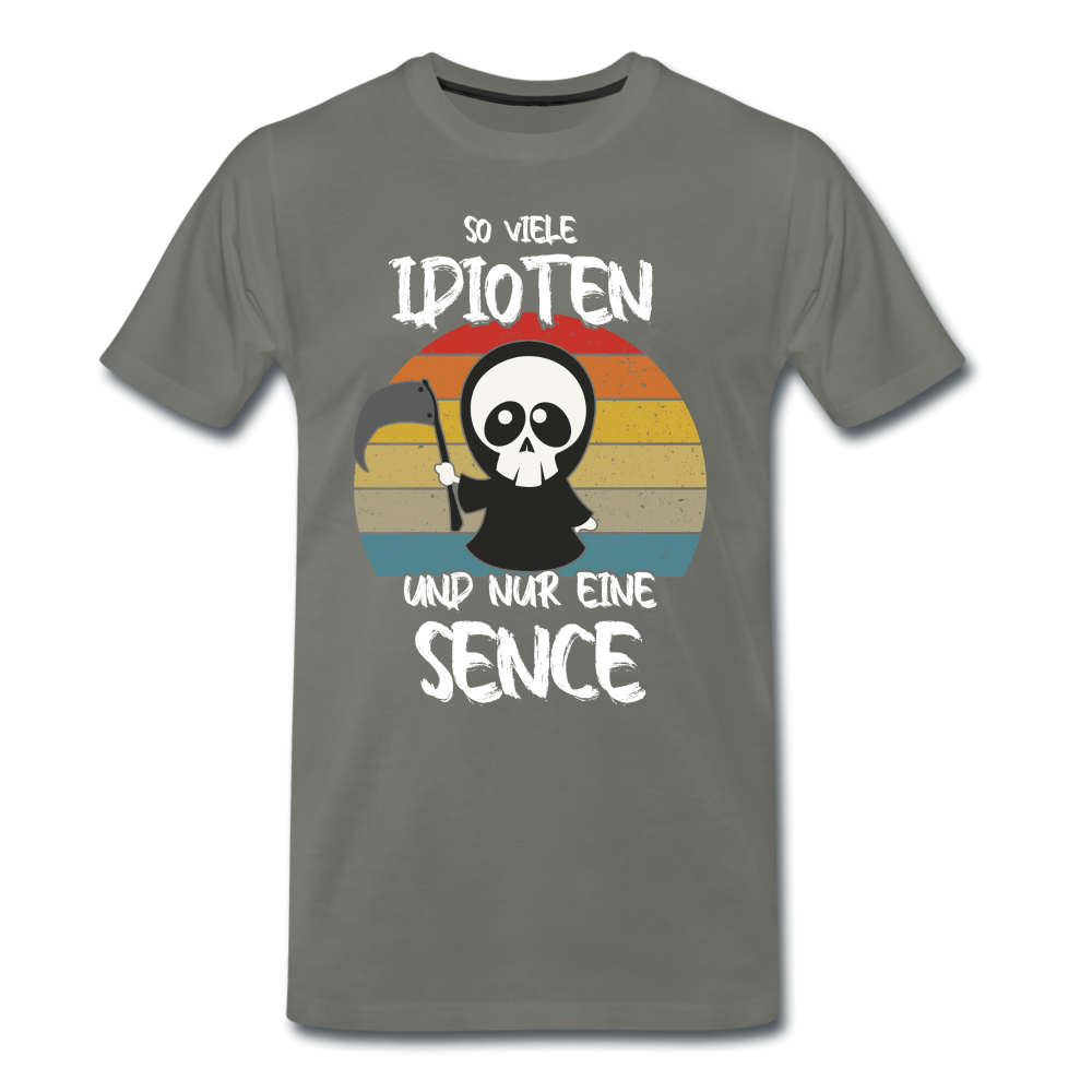 Sensenmann - So viele Idioten aber nur eine Sense Lustiges T-Shirt - Asphalt