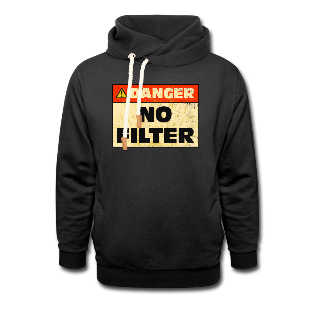 Danger NO Filter Lustiger Unisex Schalkragen Hoodie - Schwarz