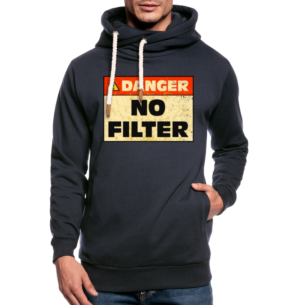 Danger NO Filter Lustiger Unisex Schalkragen Hoodie - Navy