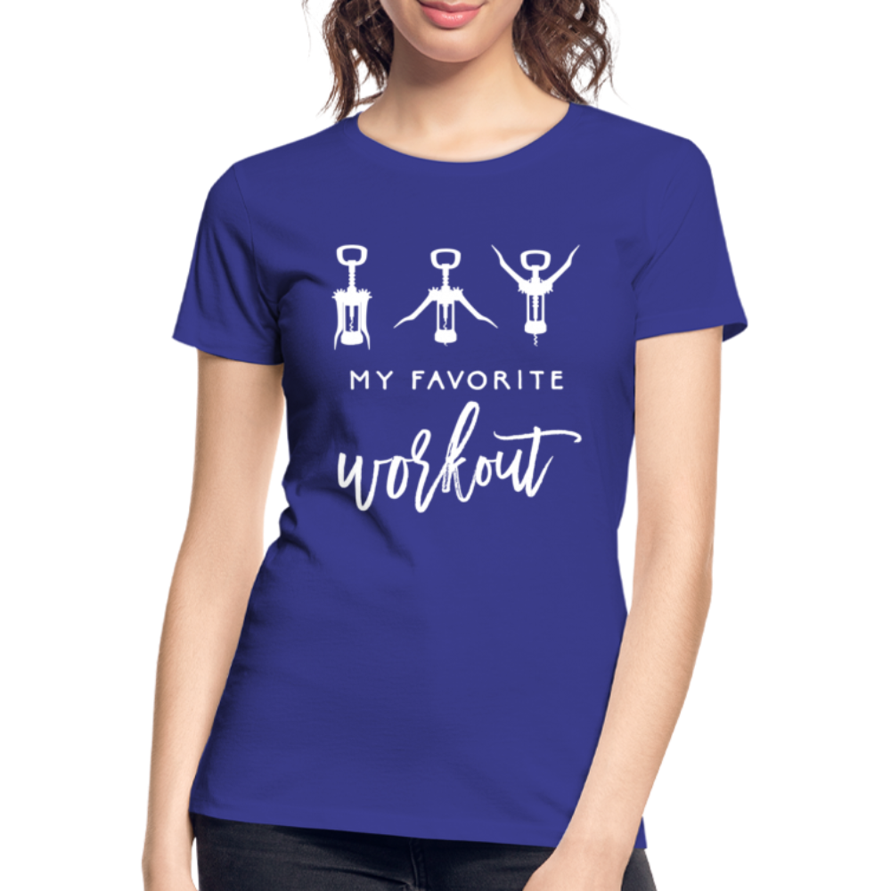 Korkenzieher Workout my favorite workout Lustiges Frauen Bio T-Shirt - Königsblau