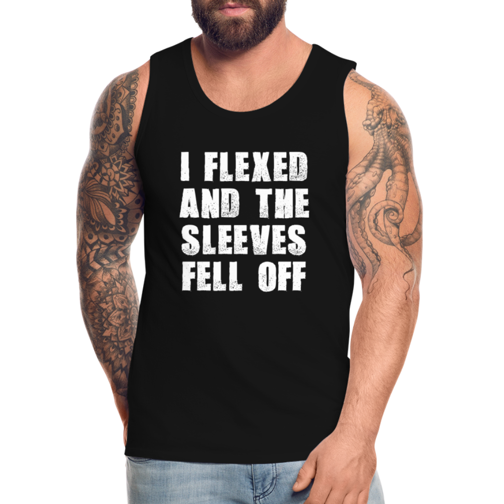 I flexed and the sleeves fell off lustiges Tank Top - Schwarz