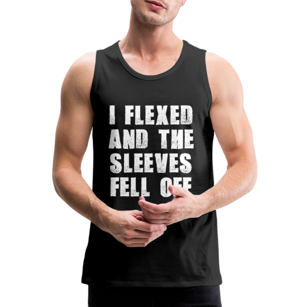 I flexed and the sleeves fell off lustiges Tank Top - Schwarz