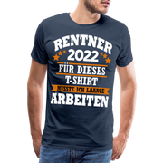Rentner 2022 Rente Pension Ruhestand Geschenkidee T-Shirt - Navy