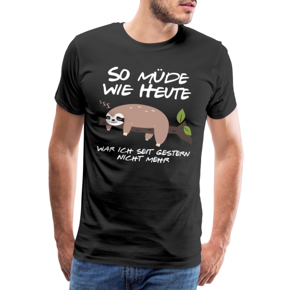 Faultier Spruch Shirt - So müde wie heute Lustiges T-Shirt - Schwarz