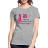 Frauen Geburtstag 29+ Lustiges Bio T-Shirt - Grau meliert