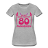 80. Frauen Geburtstag So gut kann man mit 80 aussehen Geschenk Bio T-Shirt - Grau meliert