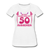 50. Frauen Geburtstag So gut kann man mit 50 aussehen Geschenk Bio T-Shirt - Weiß