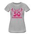 50. Frauen Geburtstag So gut kann man mit 50 aussehen Geschenk Bio T-Shirt - Grau meliert