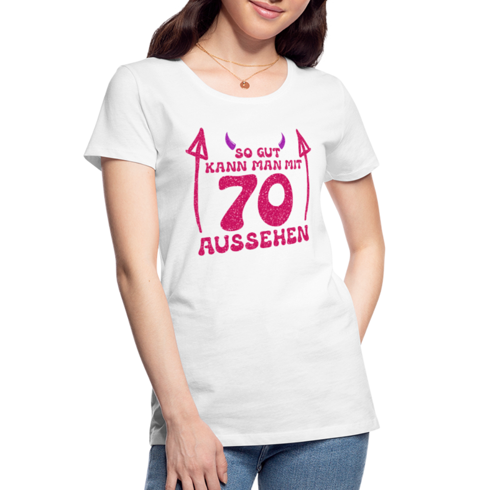 70. Frauen Geburtstag So gut kann man mit 70 aussehen Geschenk Bio T-Shirt - Weiß