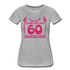 60. Frauen Geburtstag So gut kann man mit 60 aussehen Geschenk Bio T-Shirt - Grau meliert