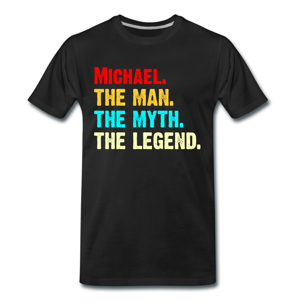 Michael Namens Shirt The Man Thy Myth The Legend Geschenk T-Shirt - Schwarz